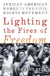 Lighting the Fires of Freedom by Janet Dewart Bell.jpg