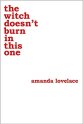 The witch doesn't burn in this one by Amanda Lovelace